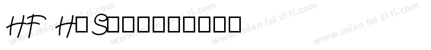 HF HySans字体转换
